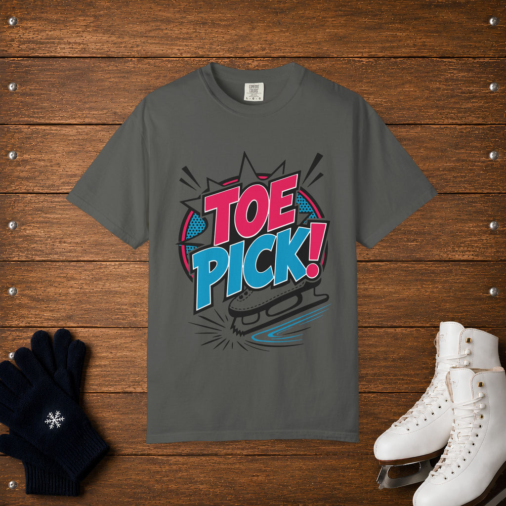 Toe Pick! T-Shirt