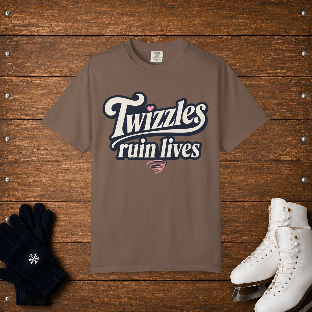Twizzles Ruin Lives T-Shirt