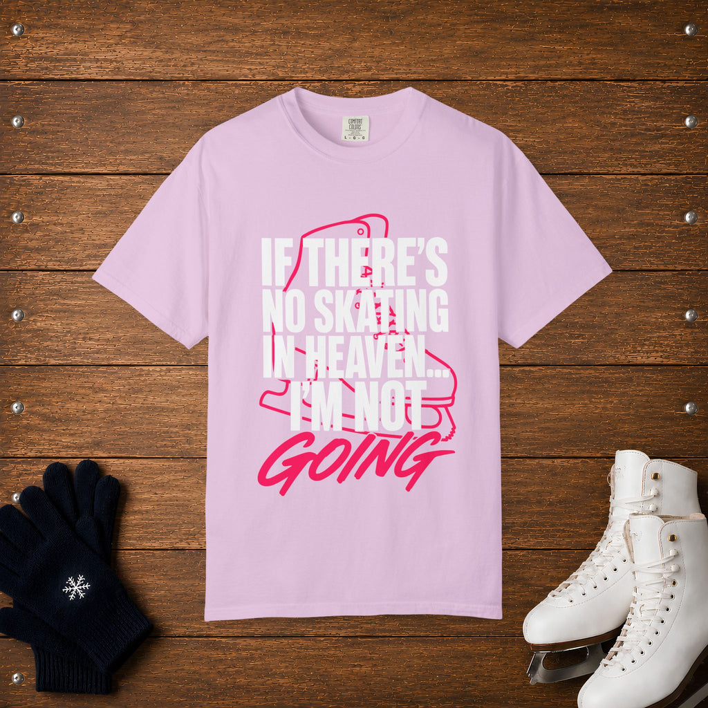 Not Going T-Shirt
