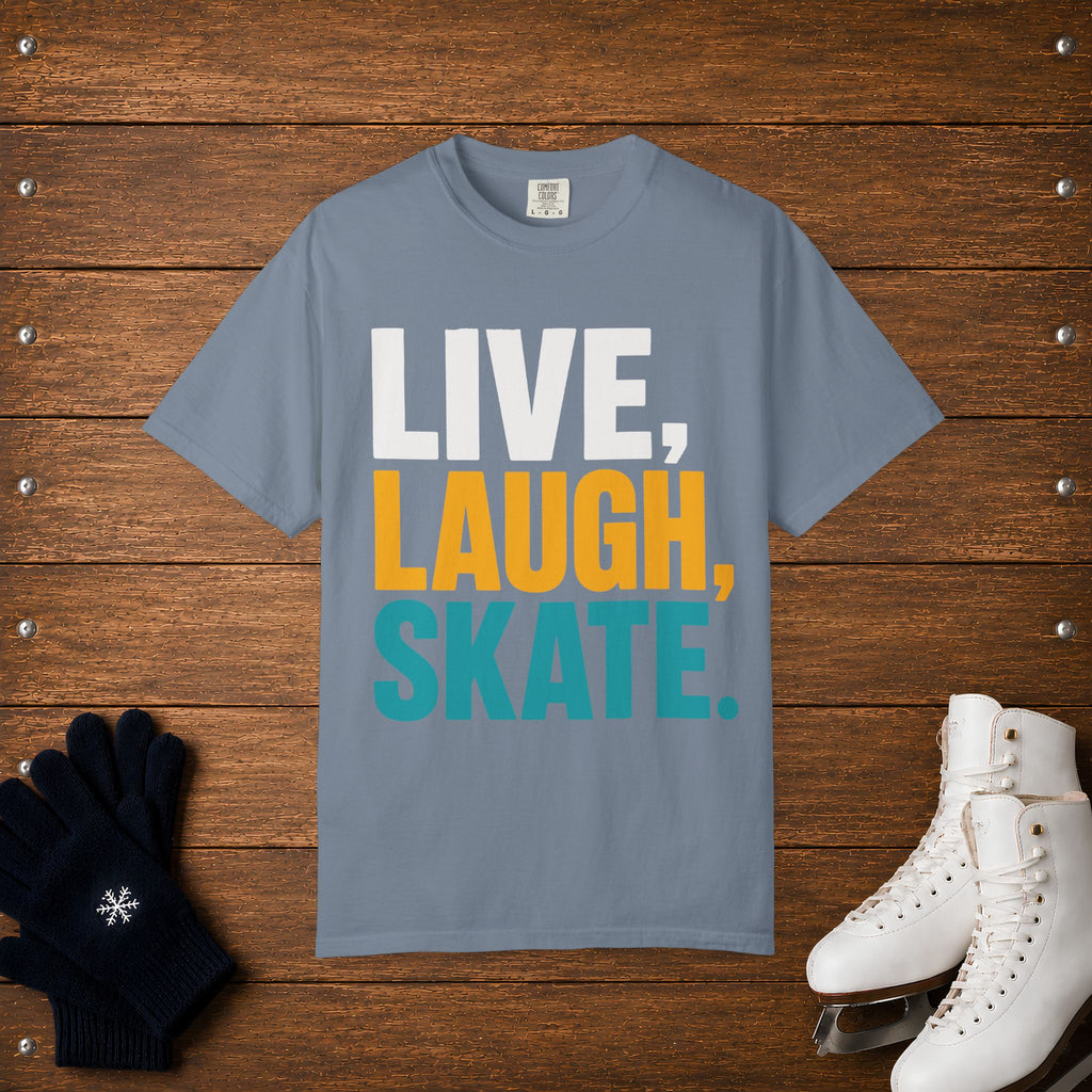 Live, Laugh, Skate T-Shirt