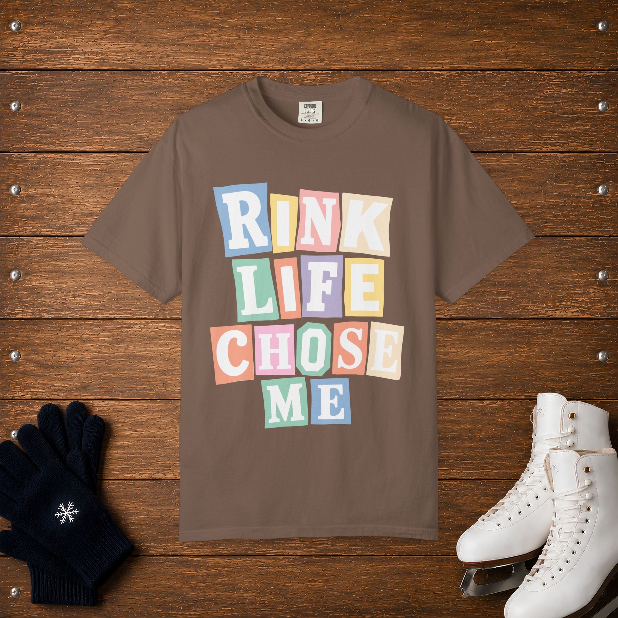 Rink Life Chose Me T-Shirt