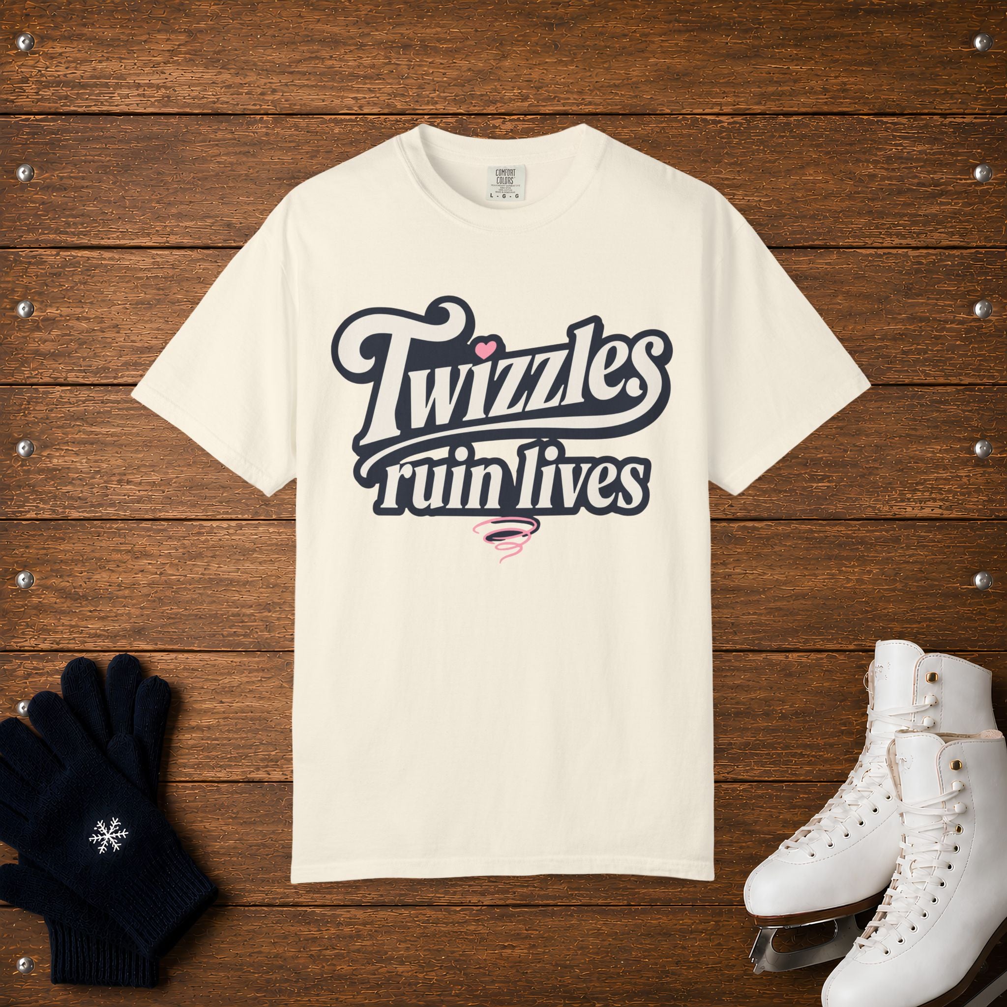 Twizzles Ruin Lives T-Shirt