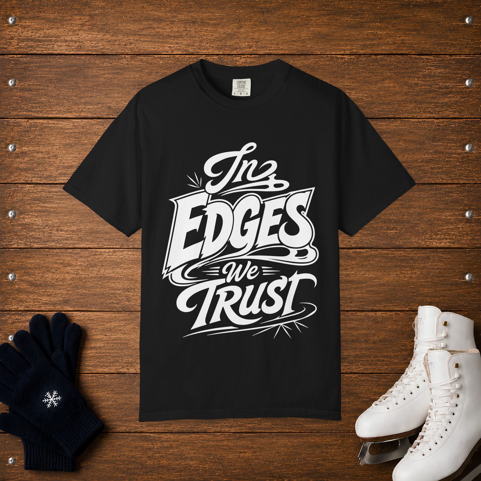 In Edge We Trust T-Shirt
