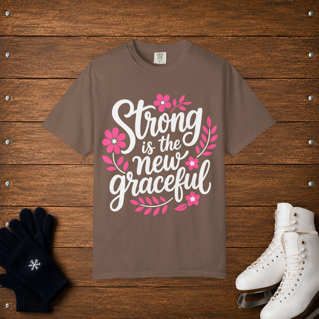 Strong Graceful T-Shirt