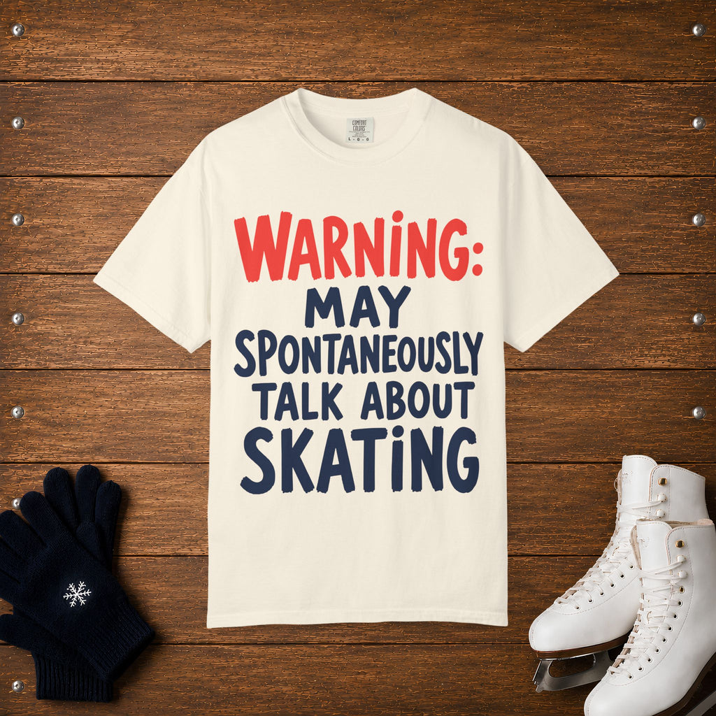 Spontaneously Talk About Skating T-Shirt