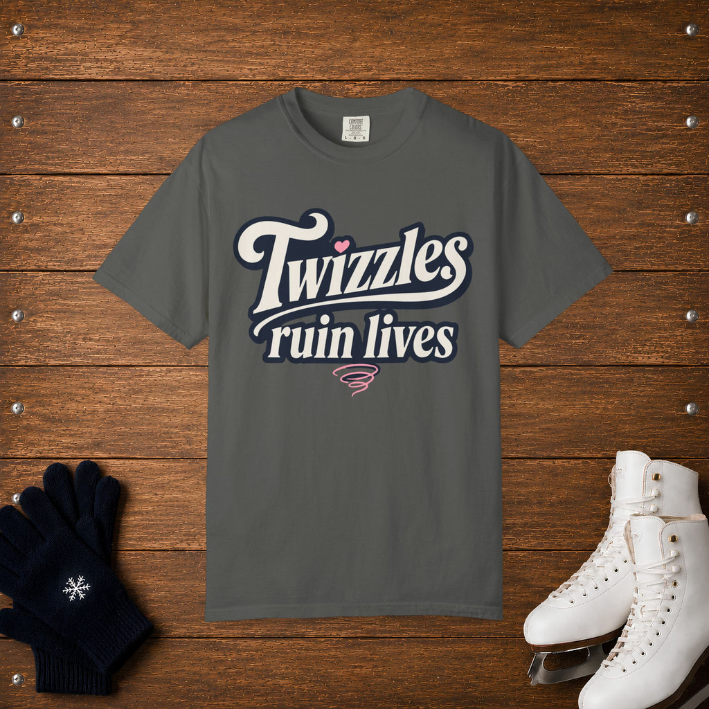 Twizzles Ruin Lives T-Shirt