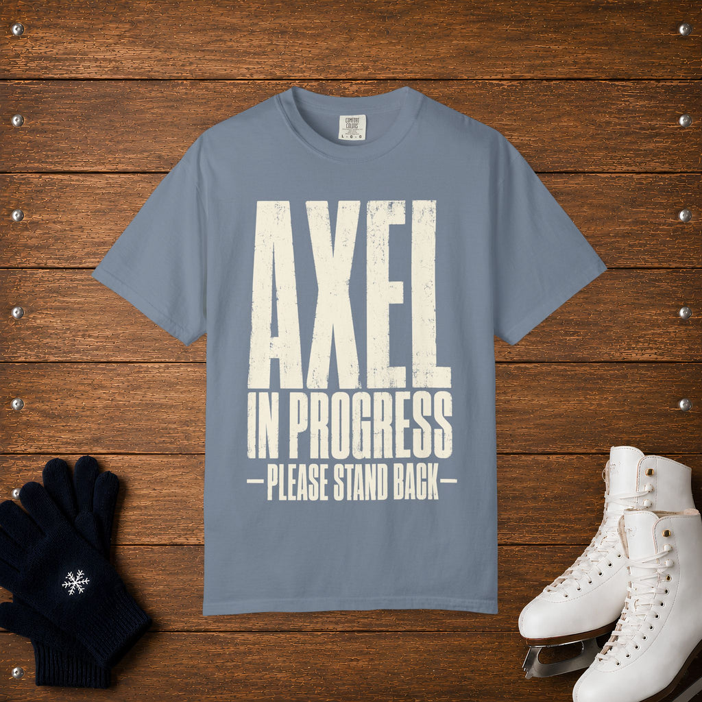 Axel In Progress T-Shirt