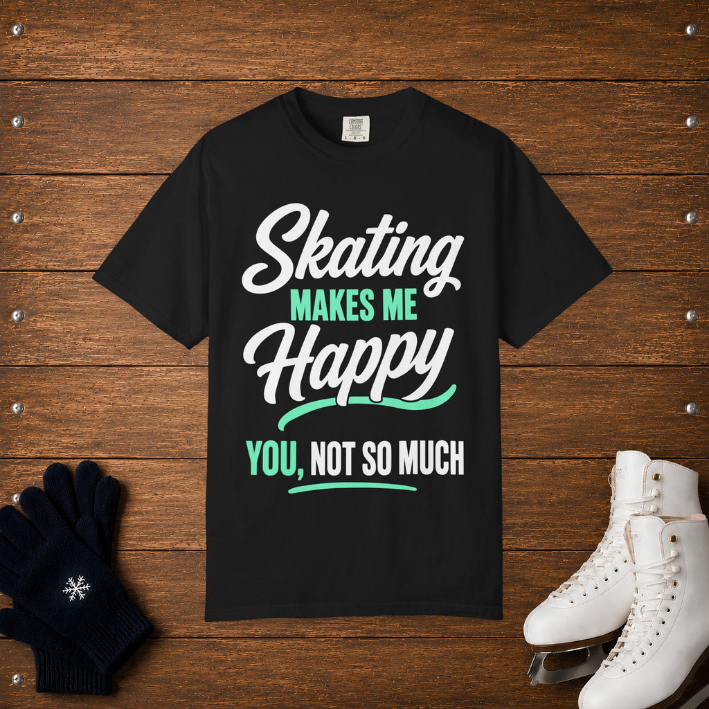 You, Not So Much T-Shirt