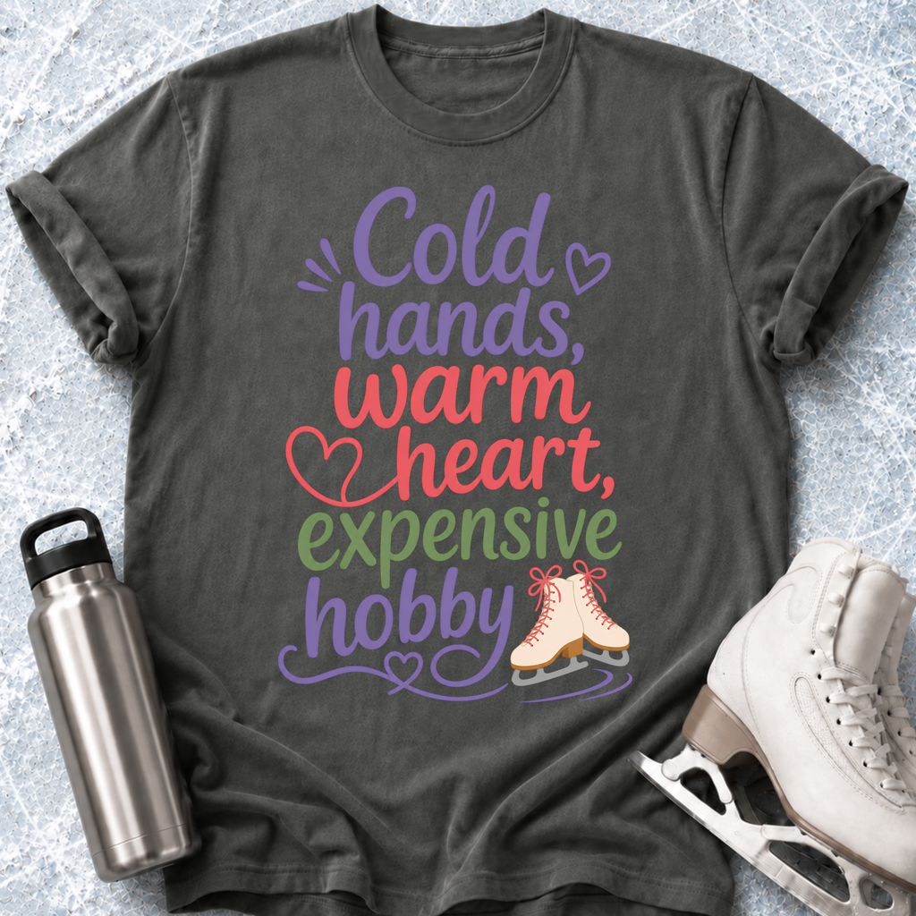Cold Hands, Warm Hearts T-Shirt