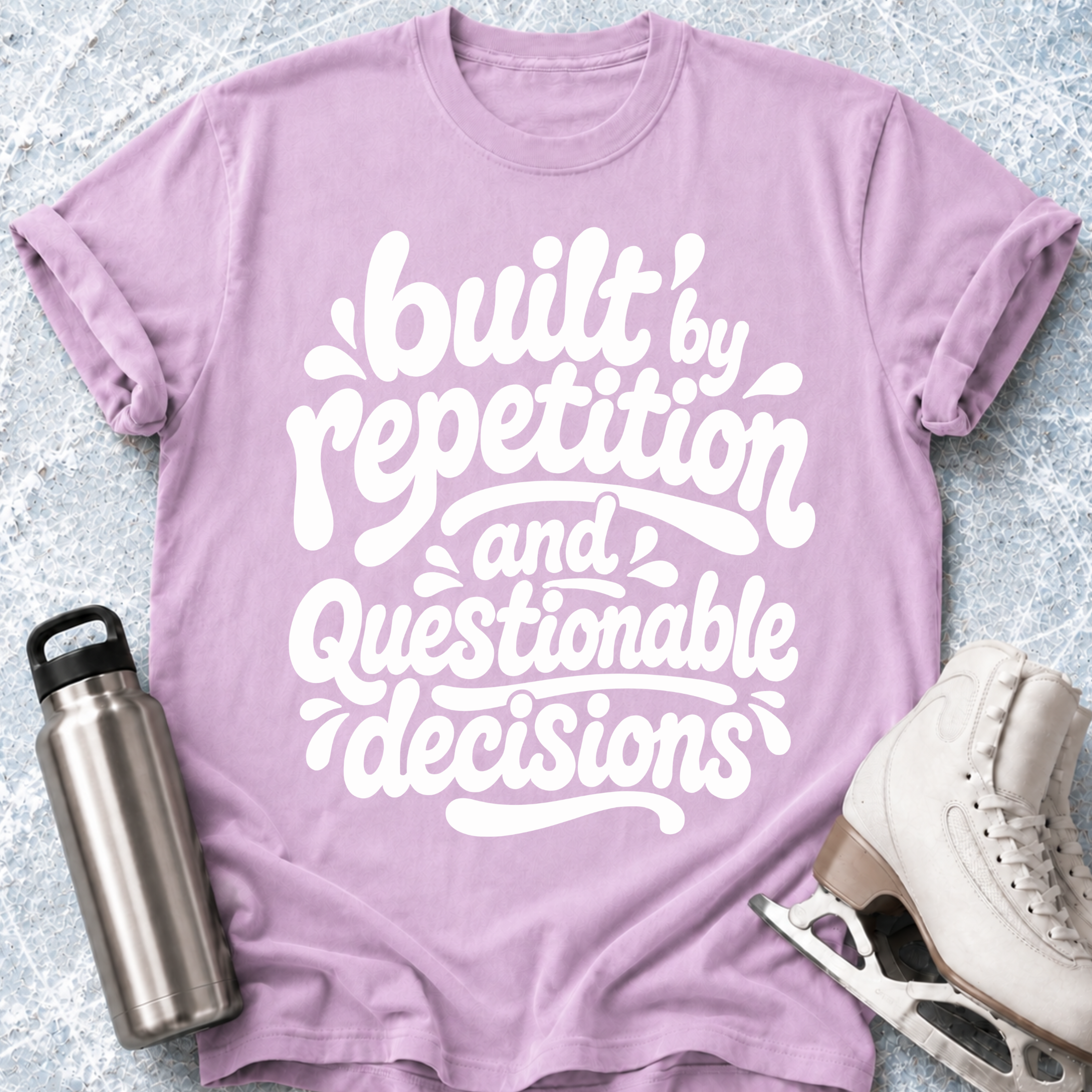 Repetition & Questionable Decisions T-Shirt
