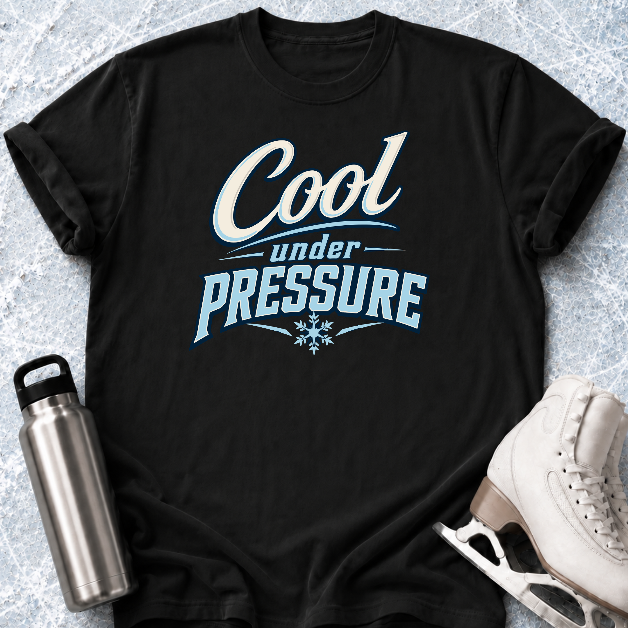 Cool Under Pressure T-Shirt