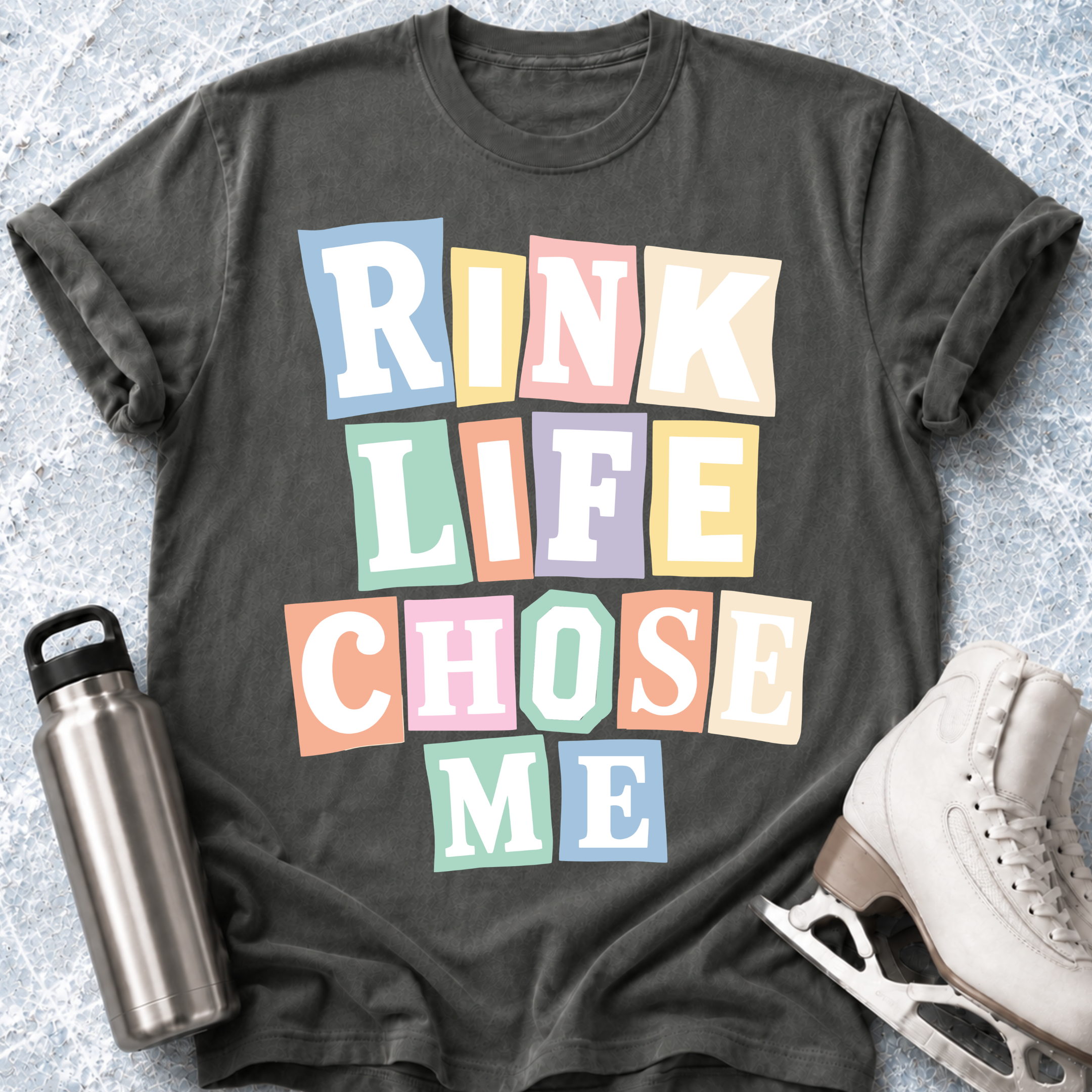 Rink Life Chose Me T-Shirt