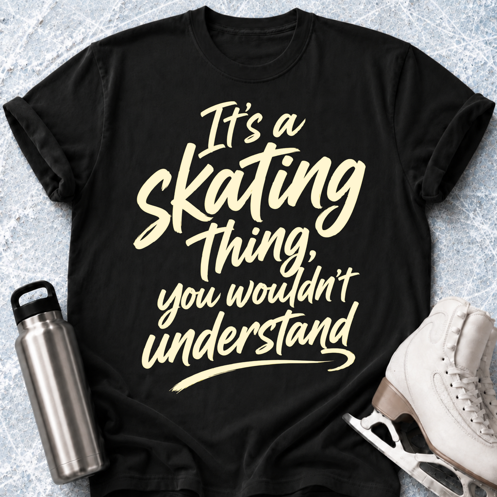 A Skating Thing T-Shirt