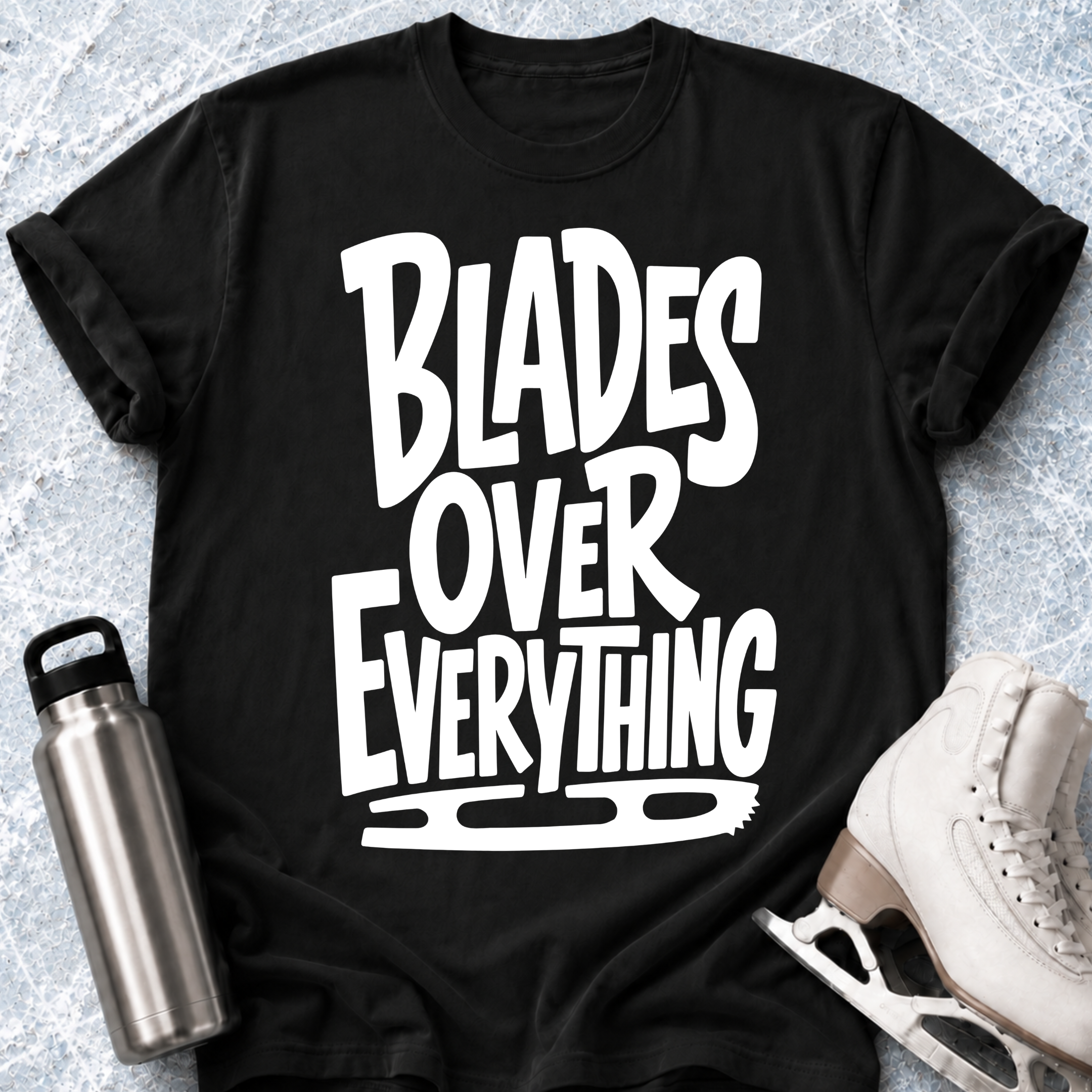 Blades Over Everything T-Shirt