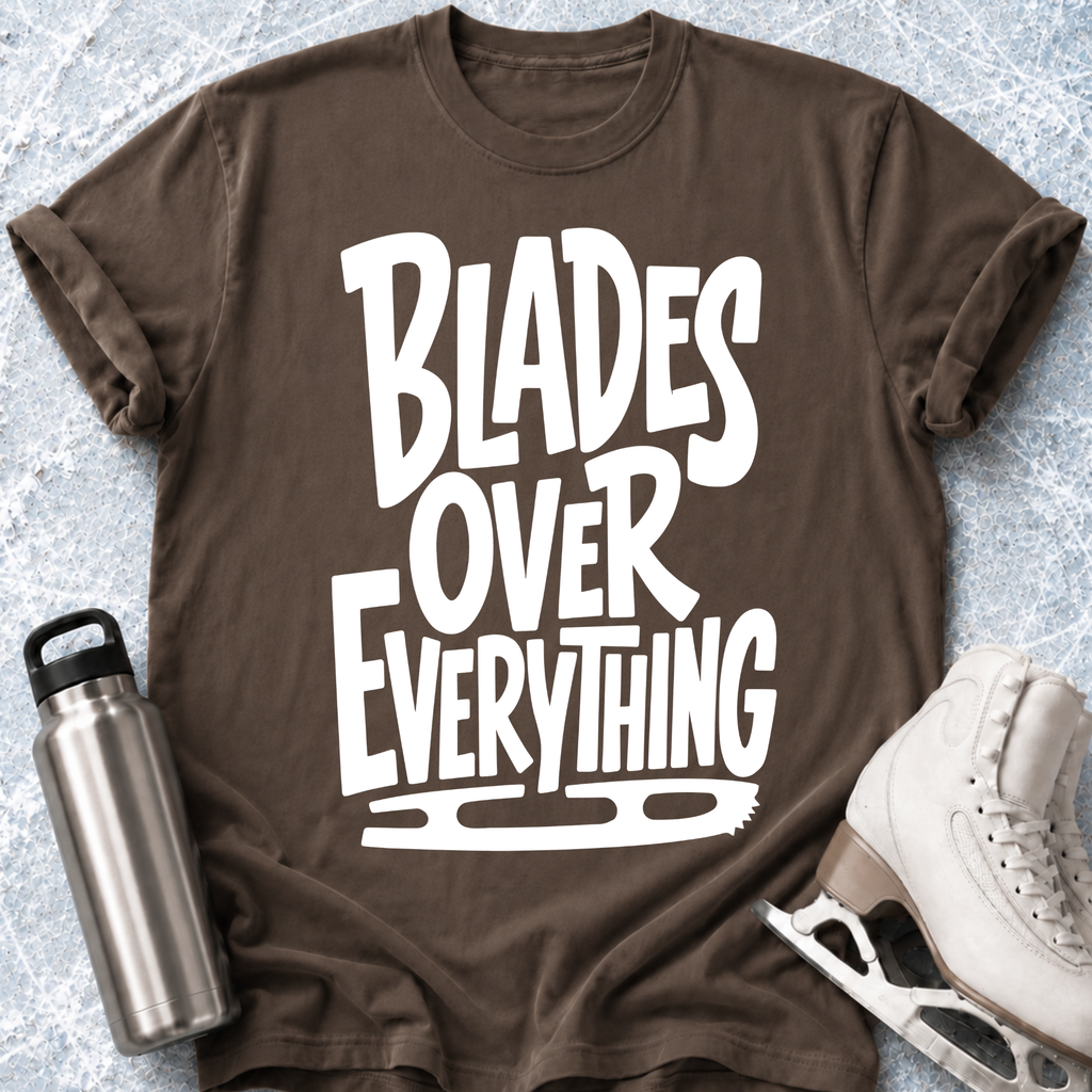 Blades Over Everything T-Shirt