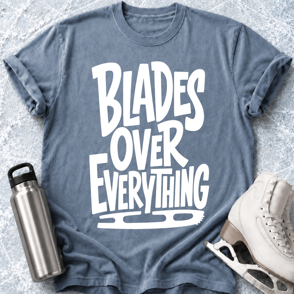 Blades Over Everything T-Shirt