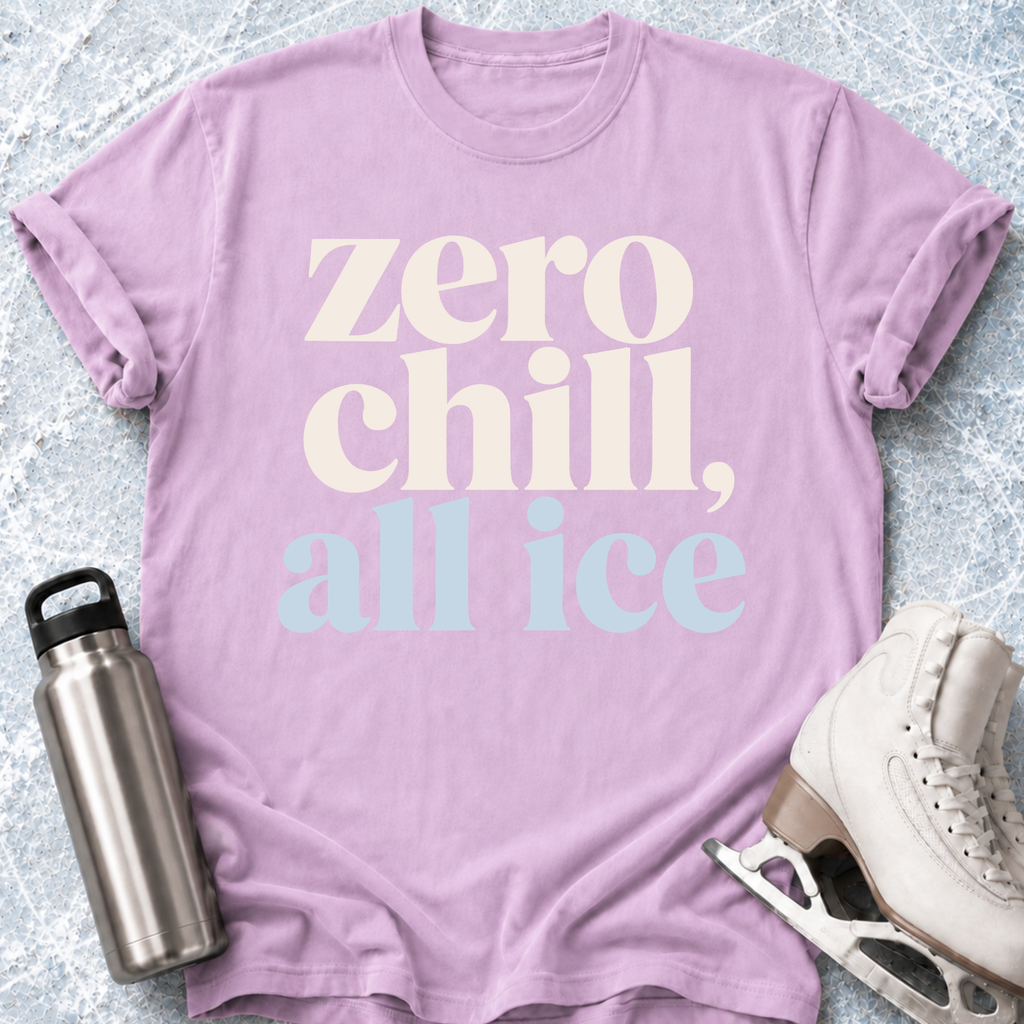 Zero, Chill, All Ice T-Shirt