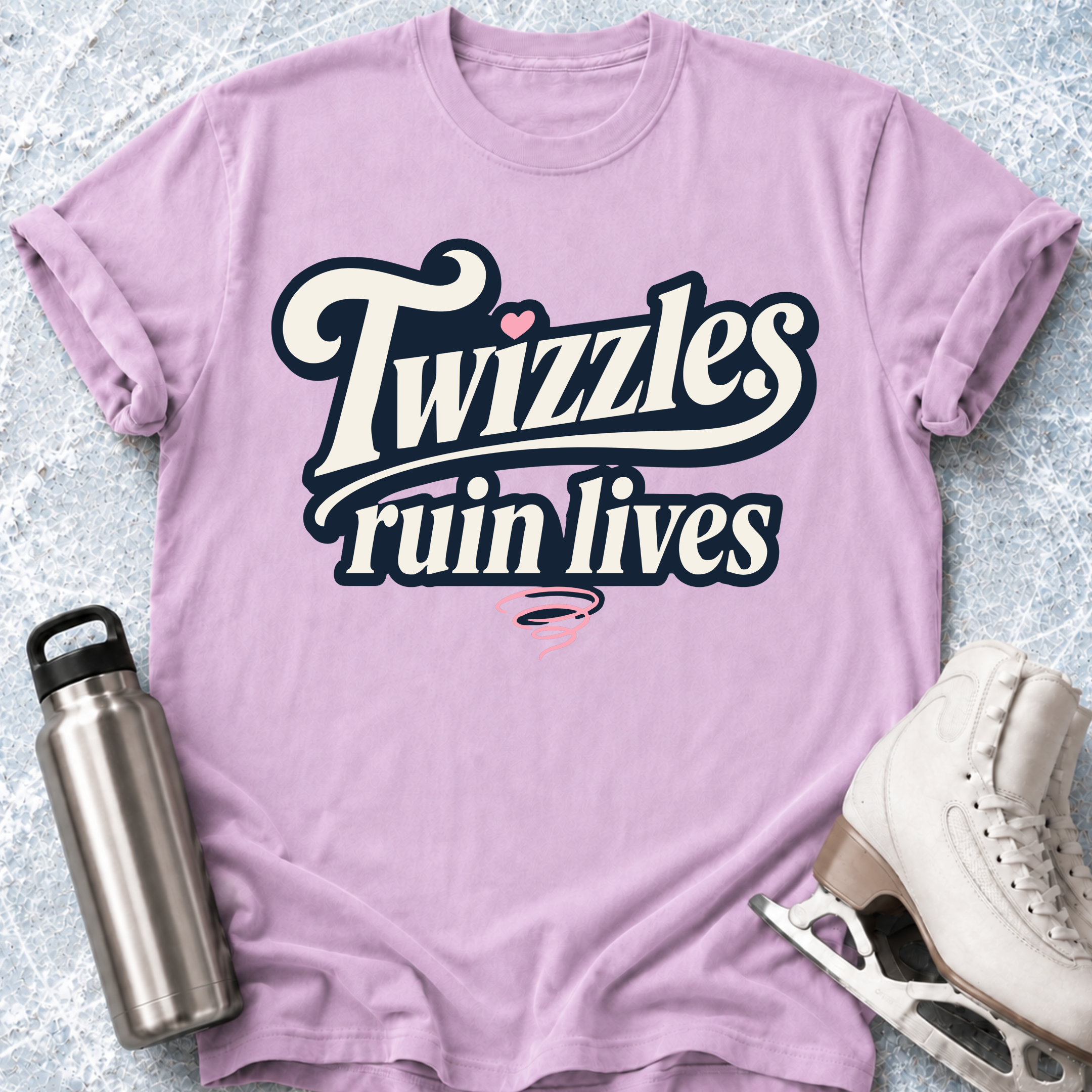Twizzles Ruin Lives T-Shirt