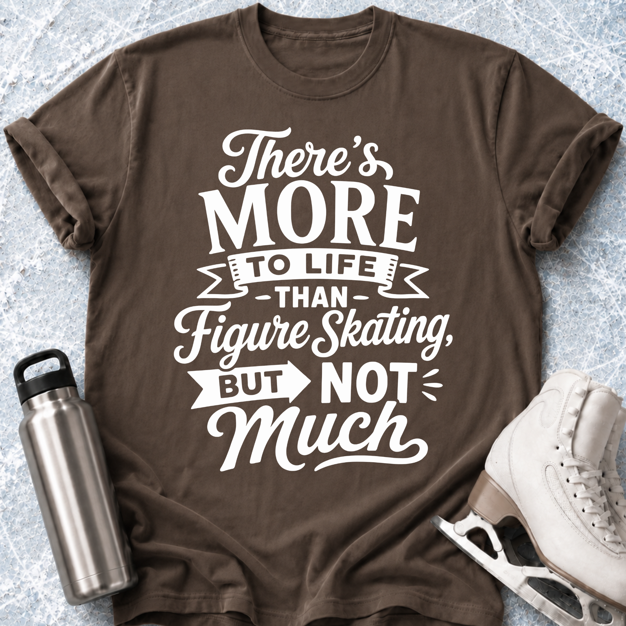 More To Life T-Shirt
