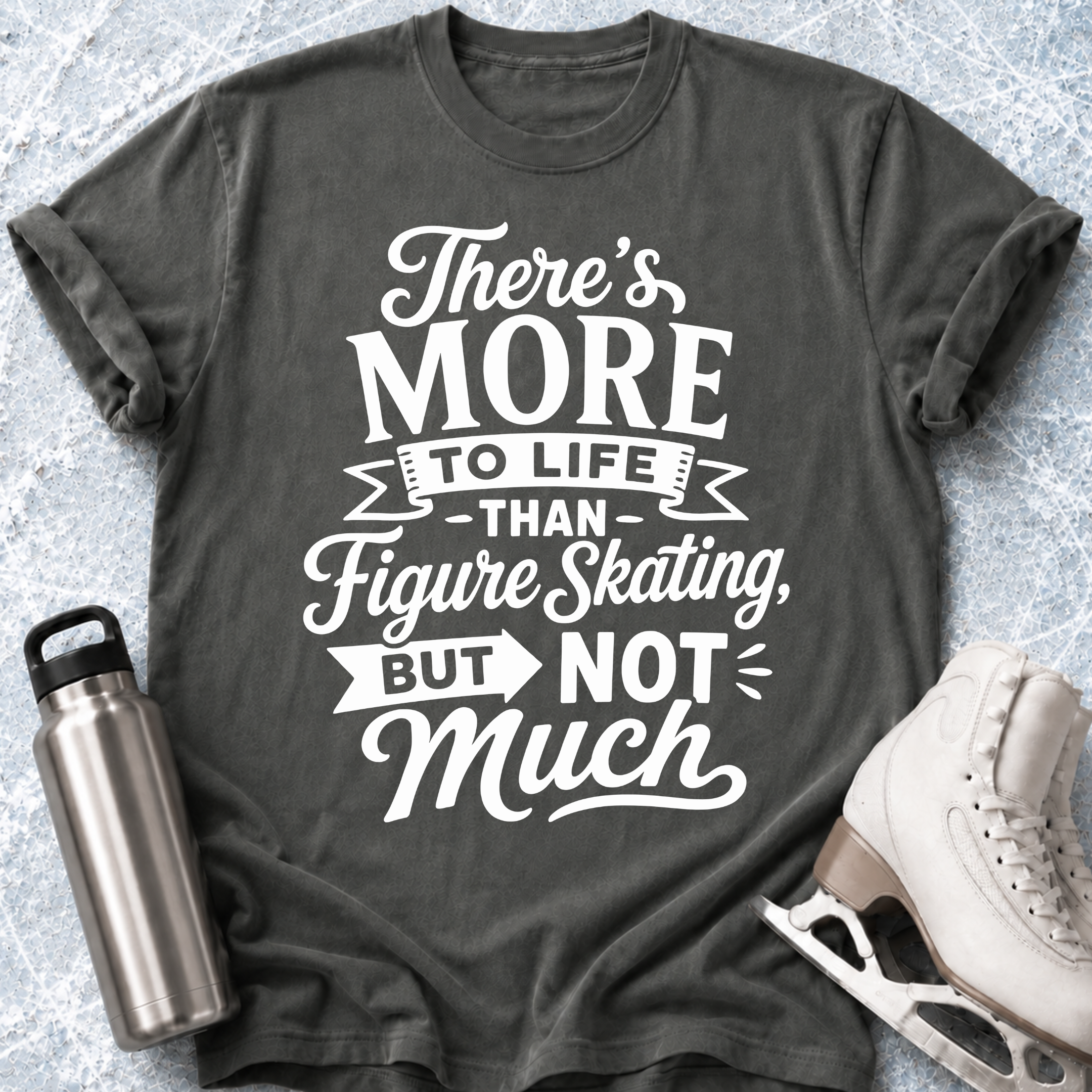 More To Life T-Shirt