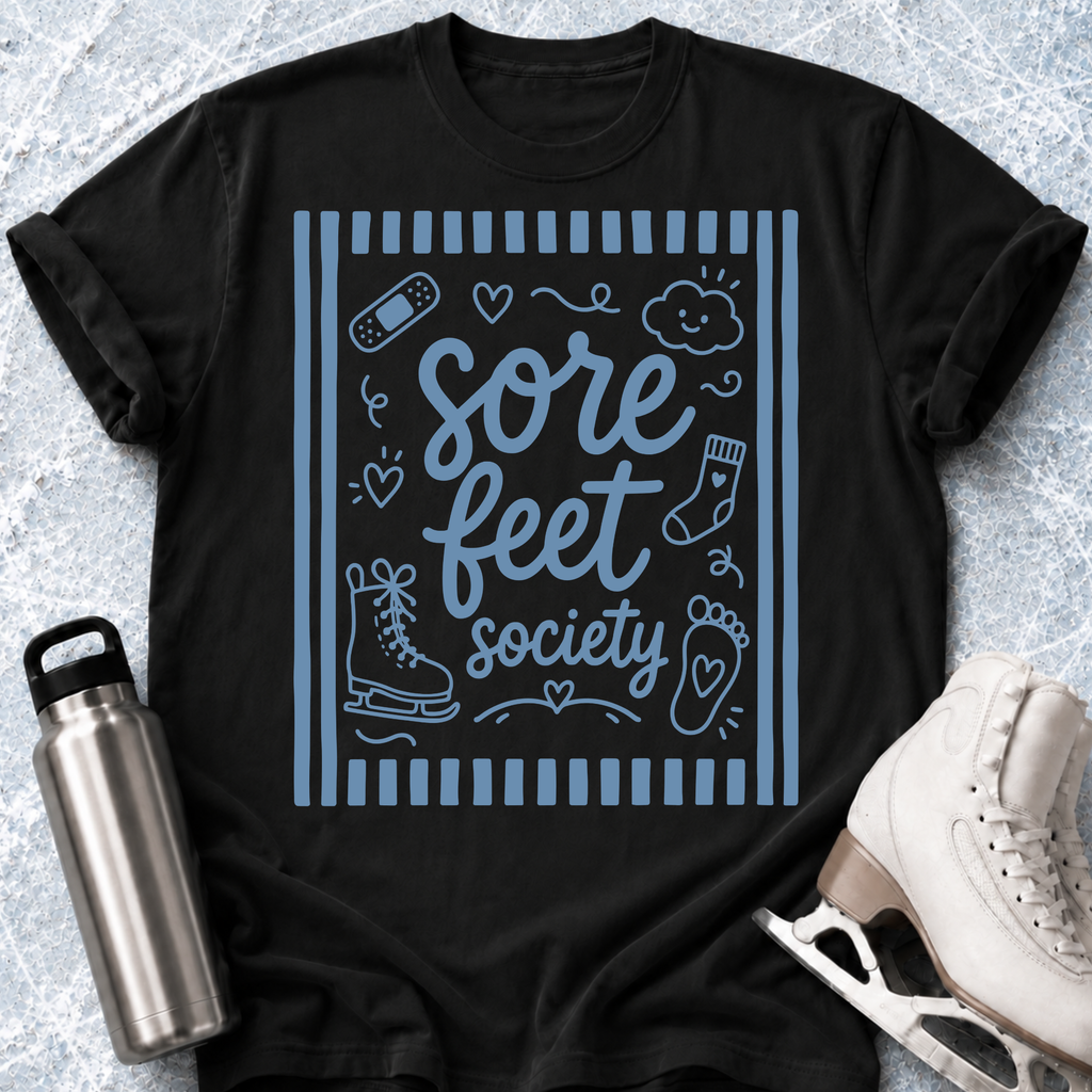 Sore Feet Society T-Shirt