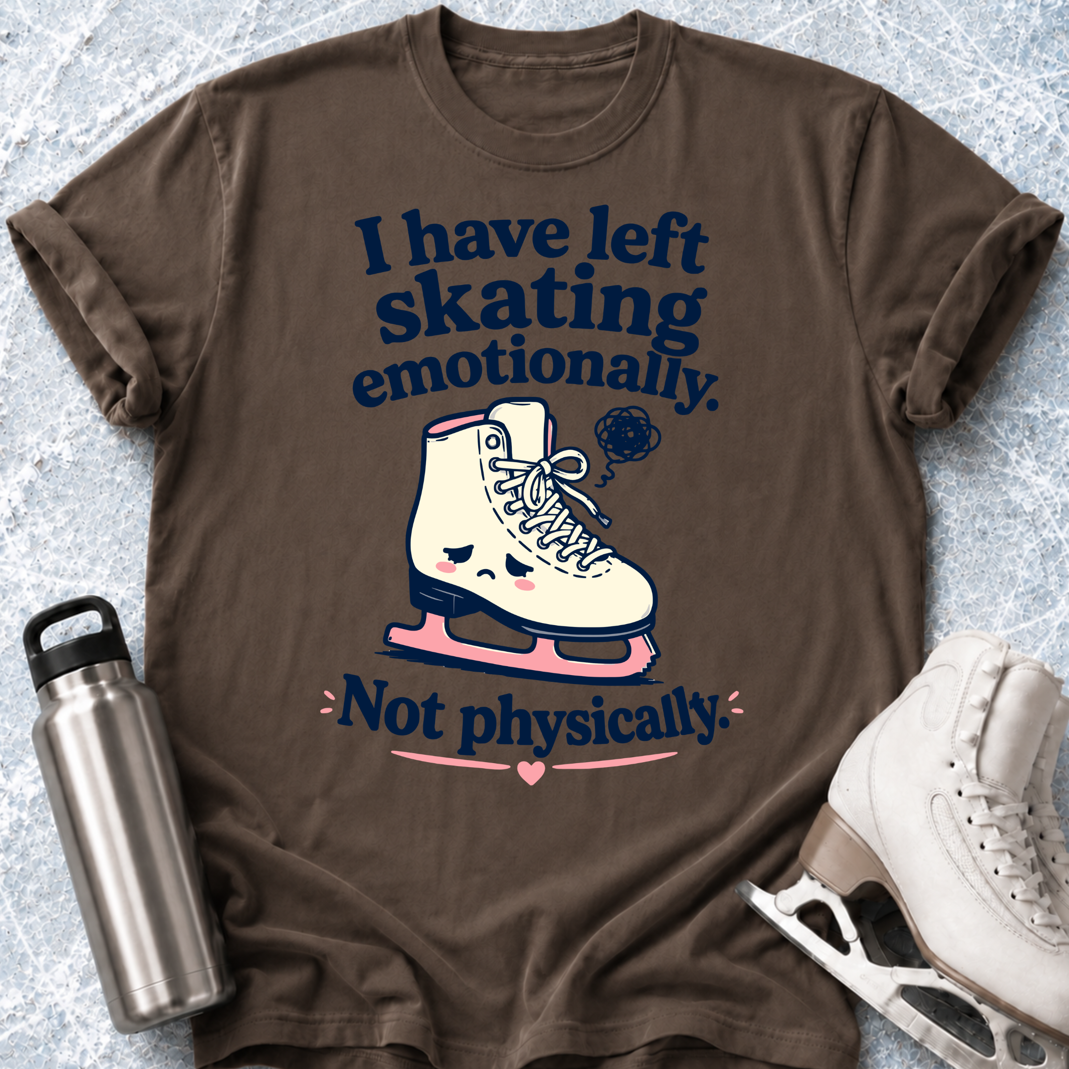 Not Physically T-Shirt