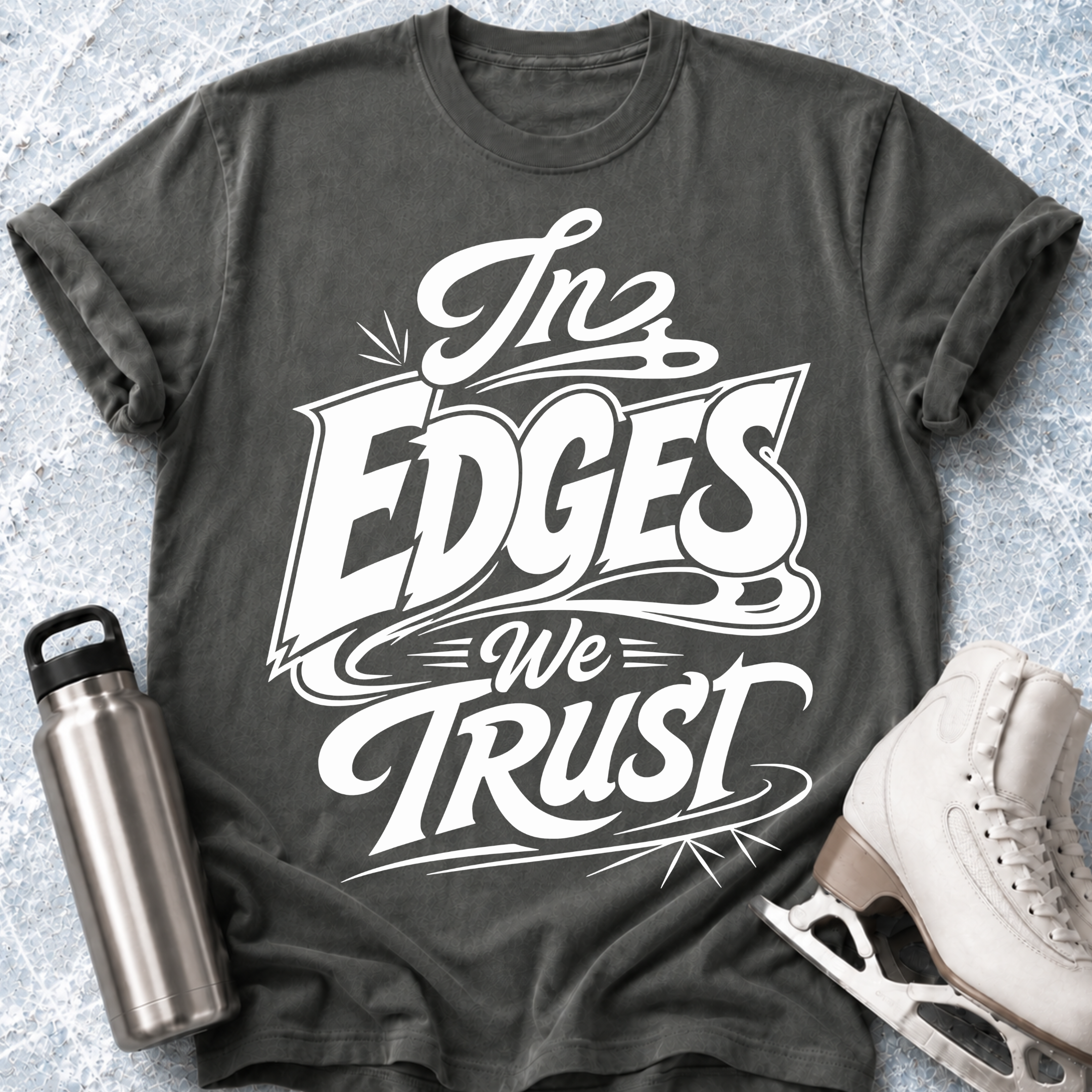 In Edge We Trust T-Shirt