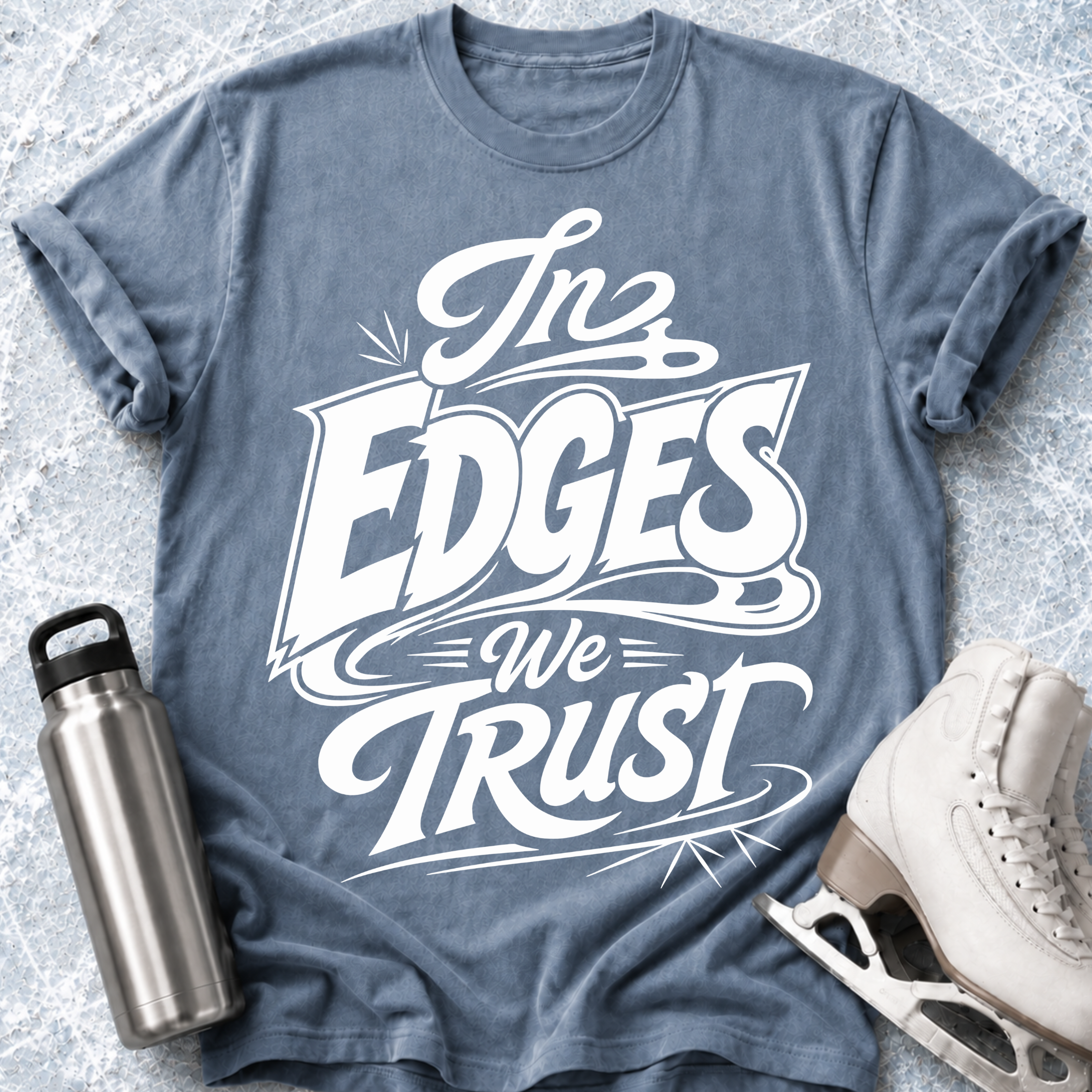 In Edge We Trust T-Shirt