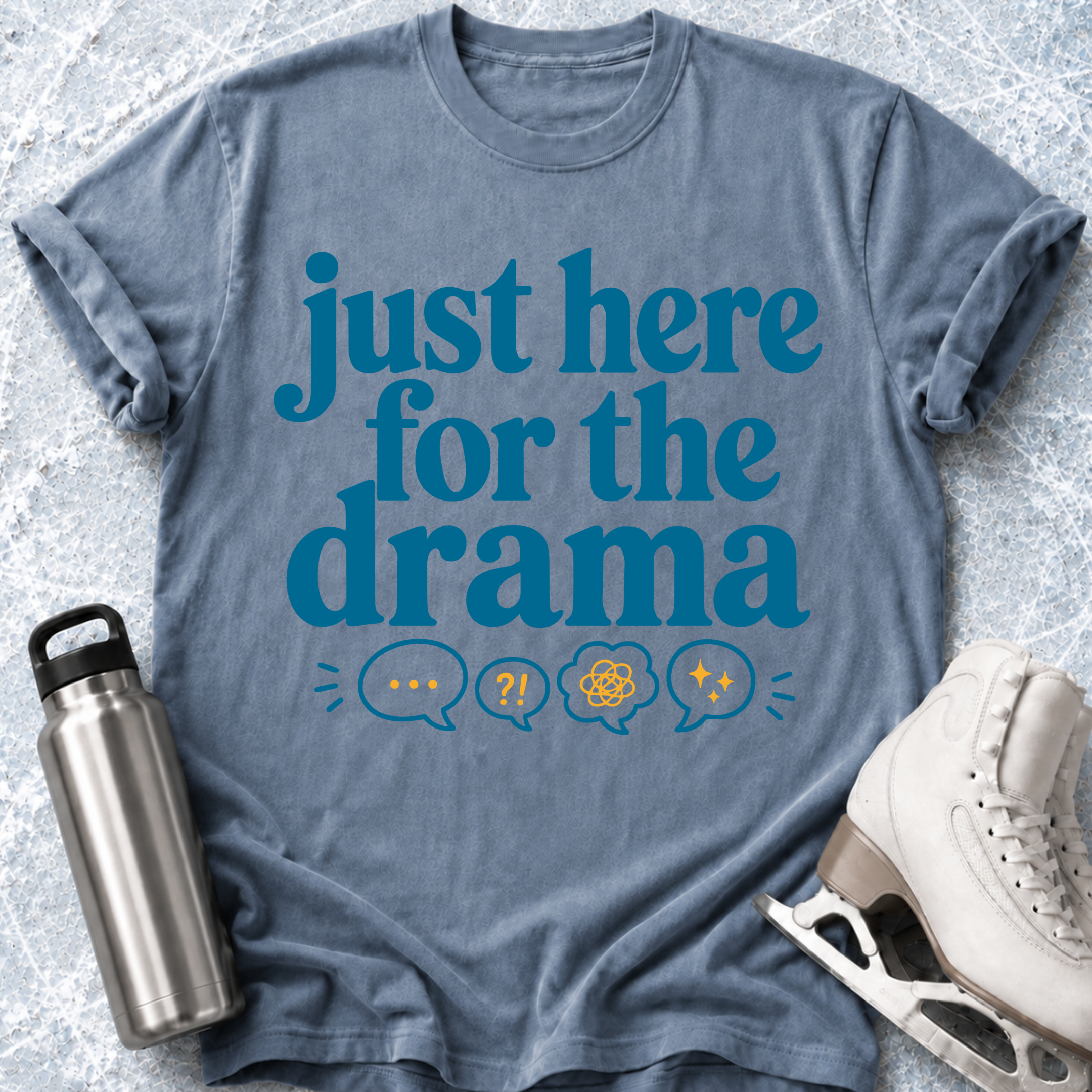 Here For The Drama T-Shirt