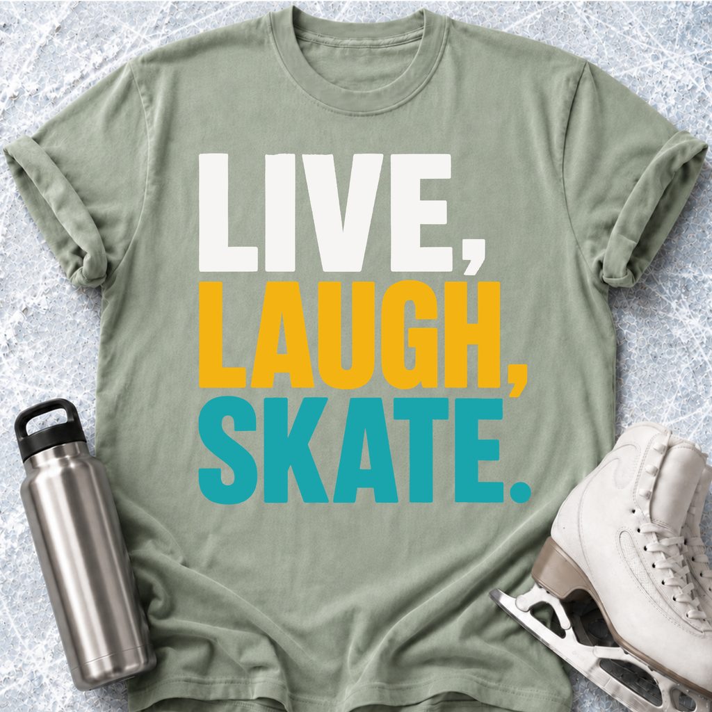 Live, Laugh, Skate T-Shirt
