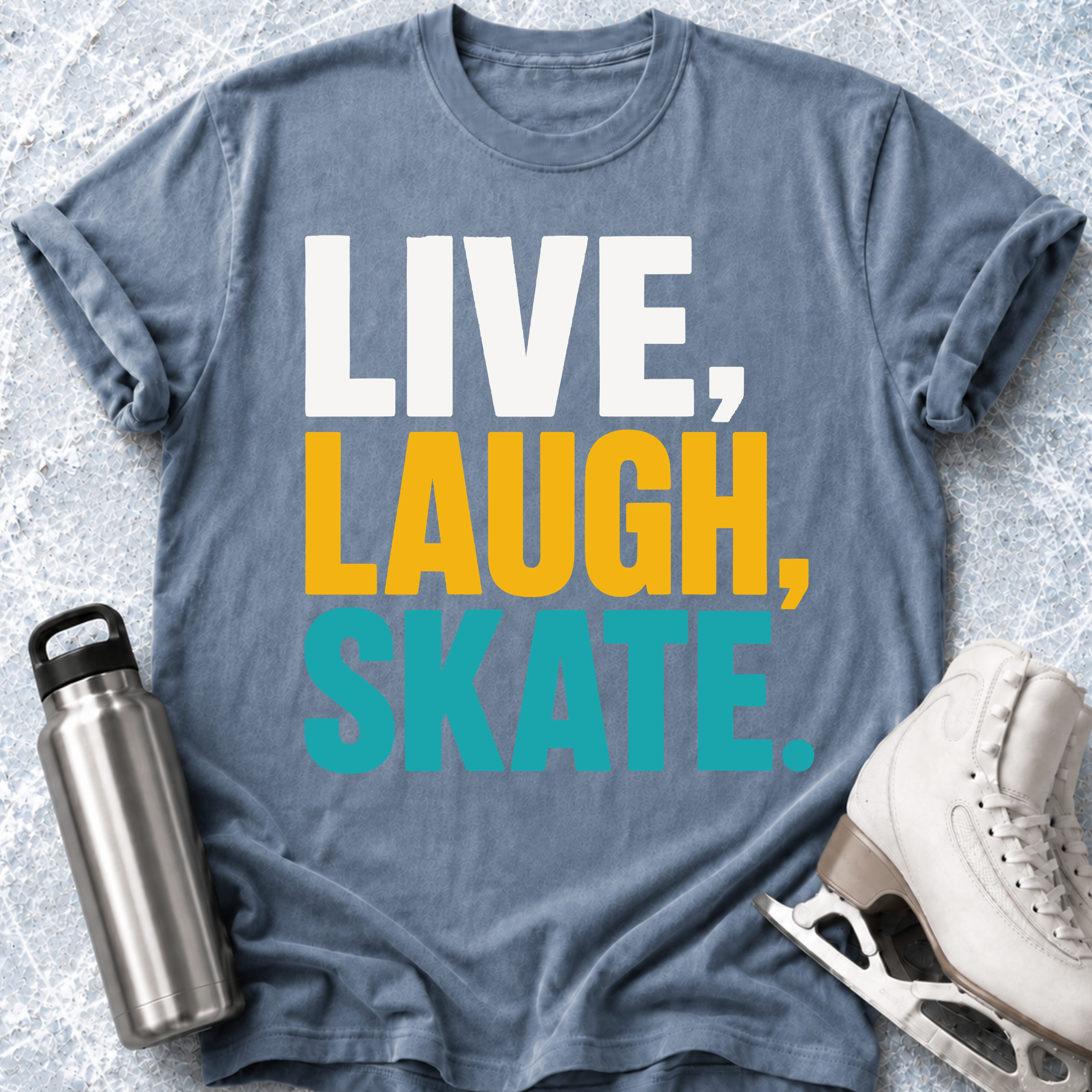 Live, Laugh, Skate T-Shirt