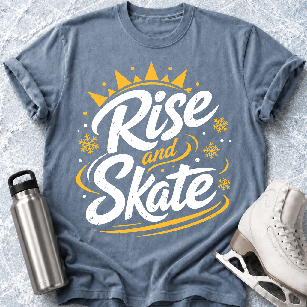 Rise And Skate T-Shirt
