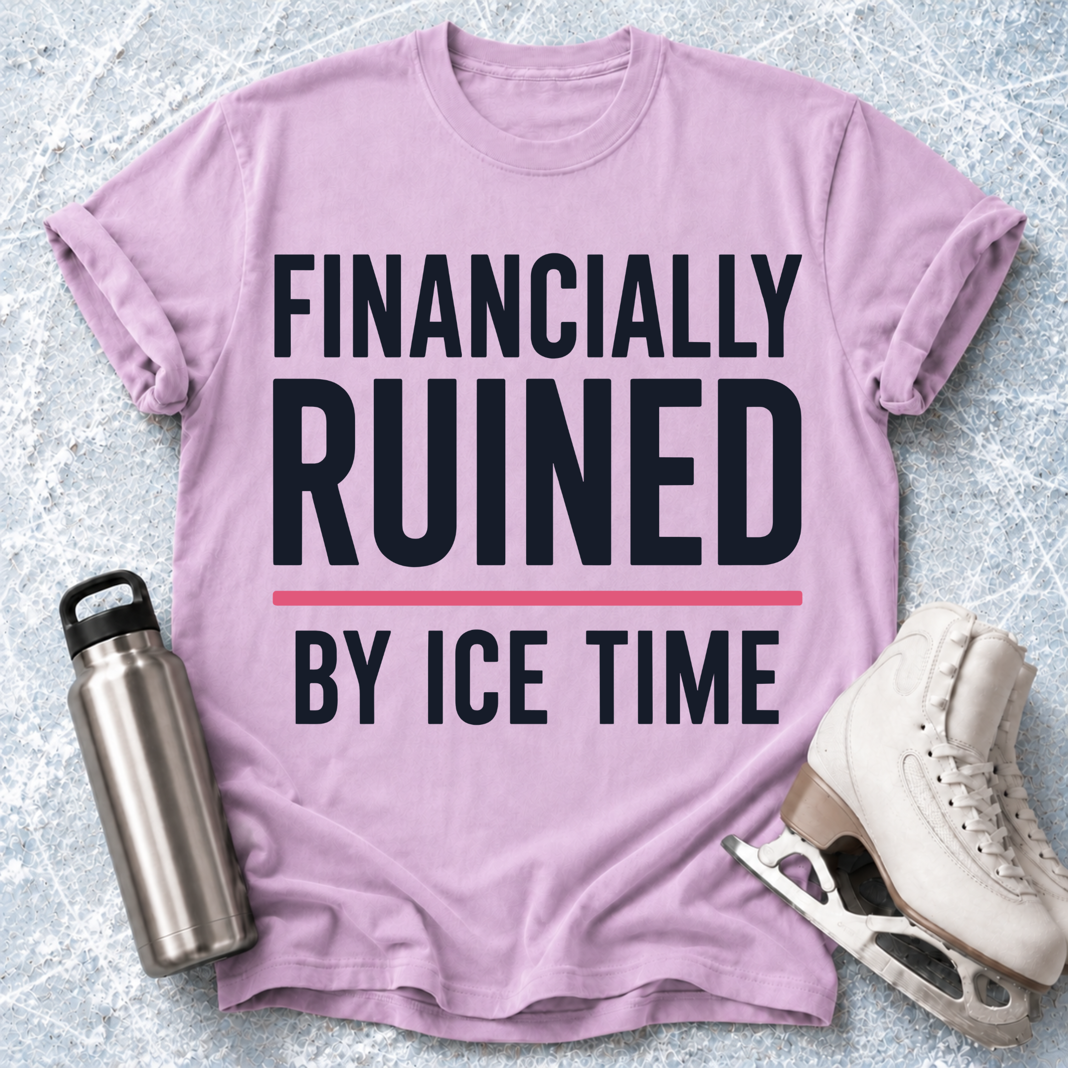 Financially Ruined T-Shirt