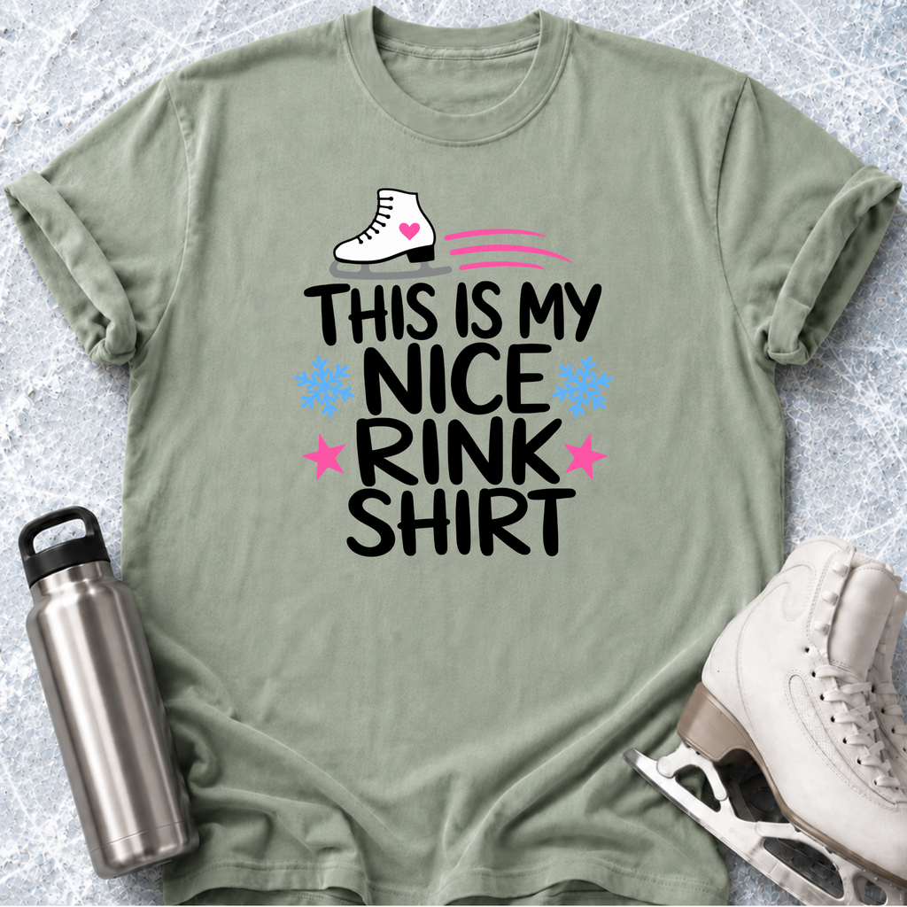 My Nice Rink Shirt T-Shirt