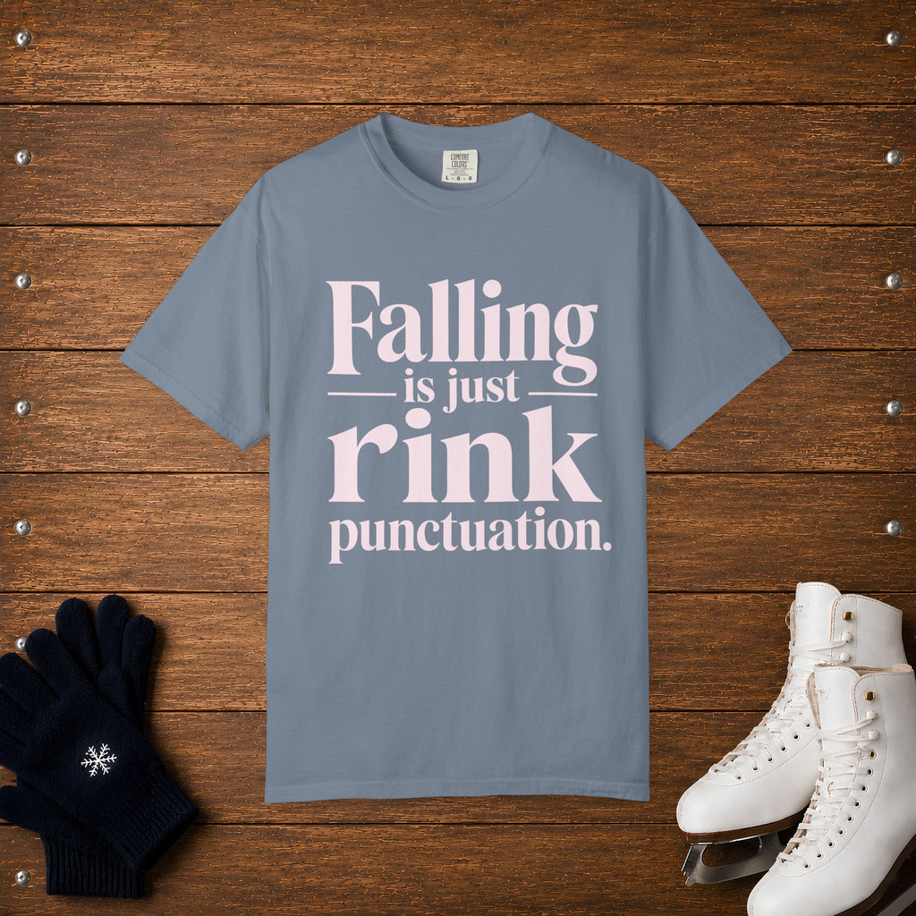 Falling Is Just Rink Punctuation T-Shirt