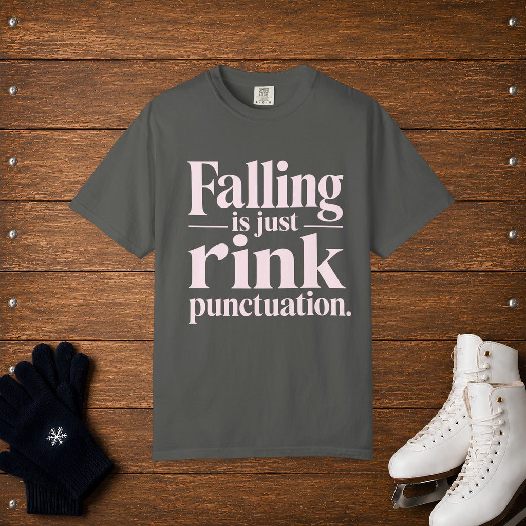 Falling Is Just Rink Punctuation T-Shirt