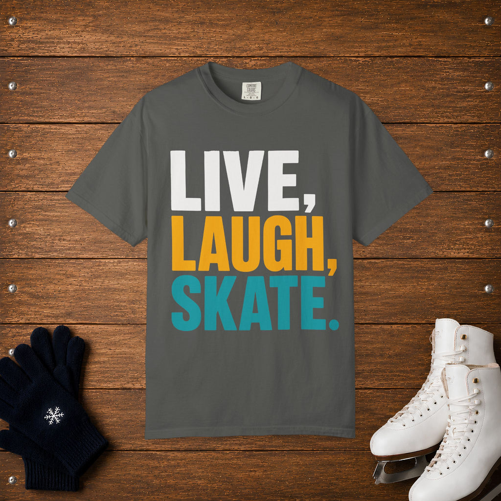Live, Laugh, Skate T-Shirt