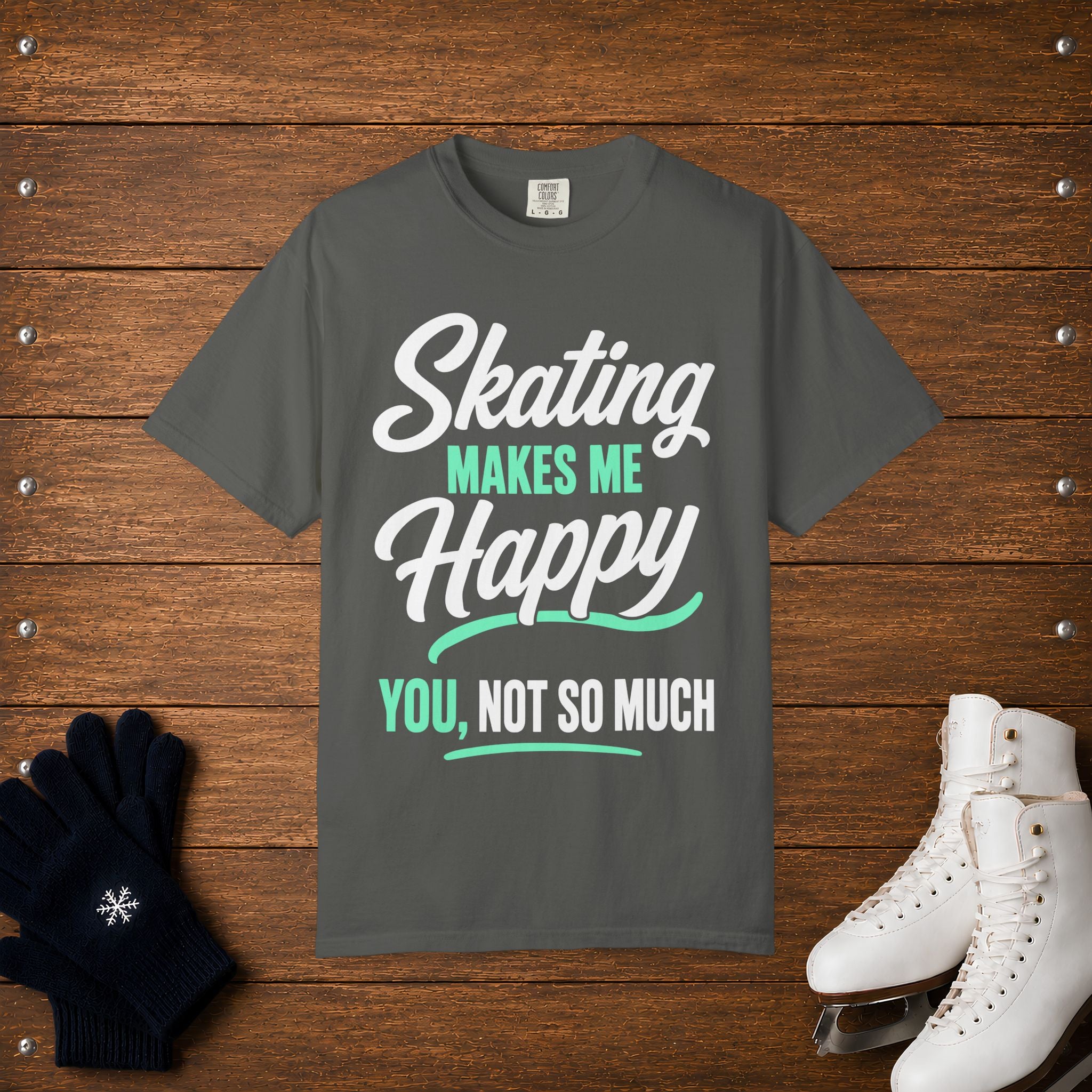 You, Not So Much T-Shirt