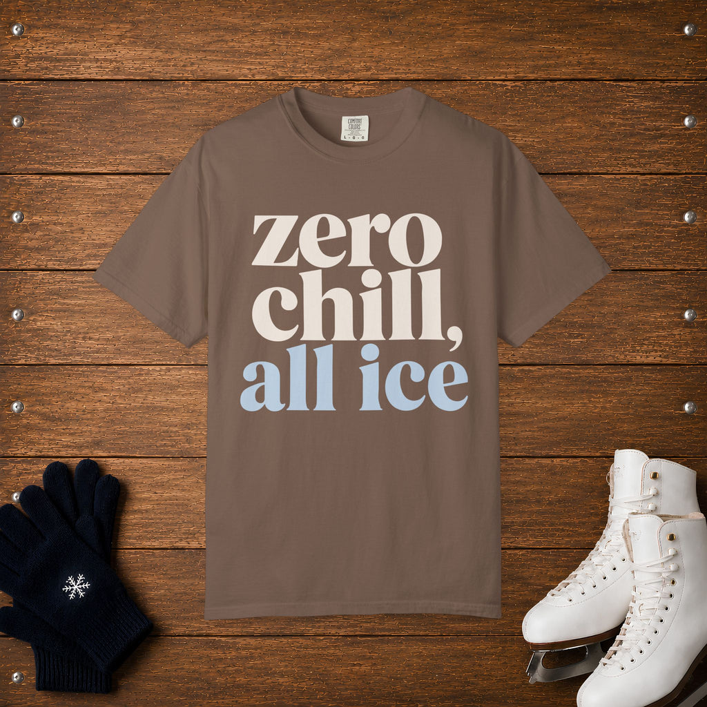 Zero, Chill, All Ice T-Shirt