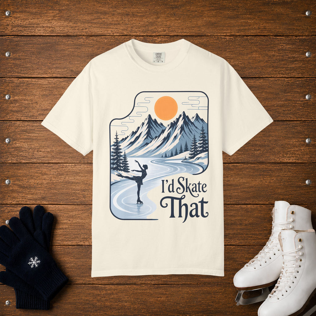 I'd Skate That T-Shirt