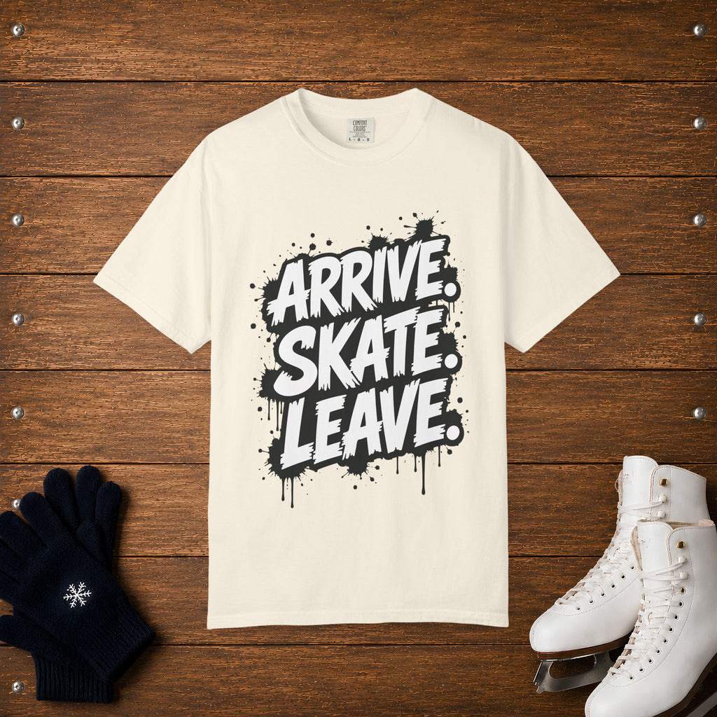 Arrive Skate Leave T-Shirt