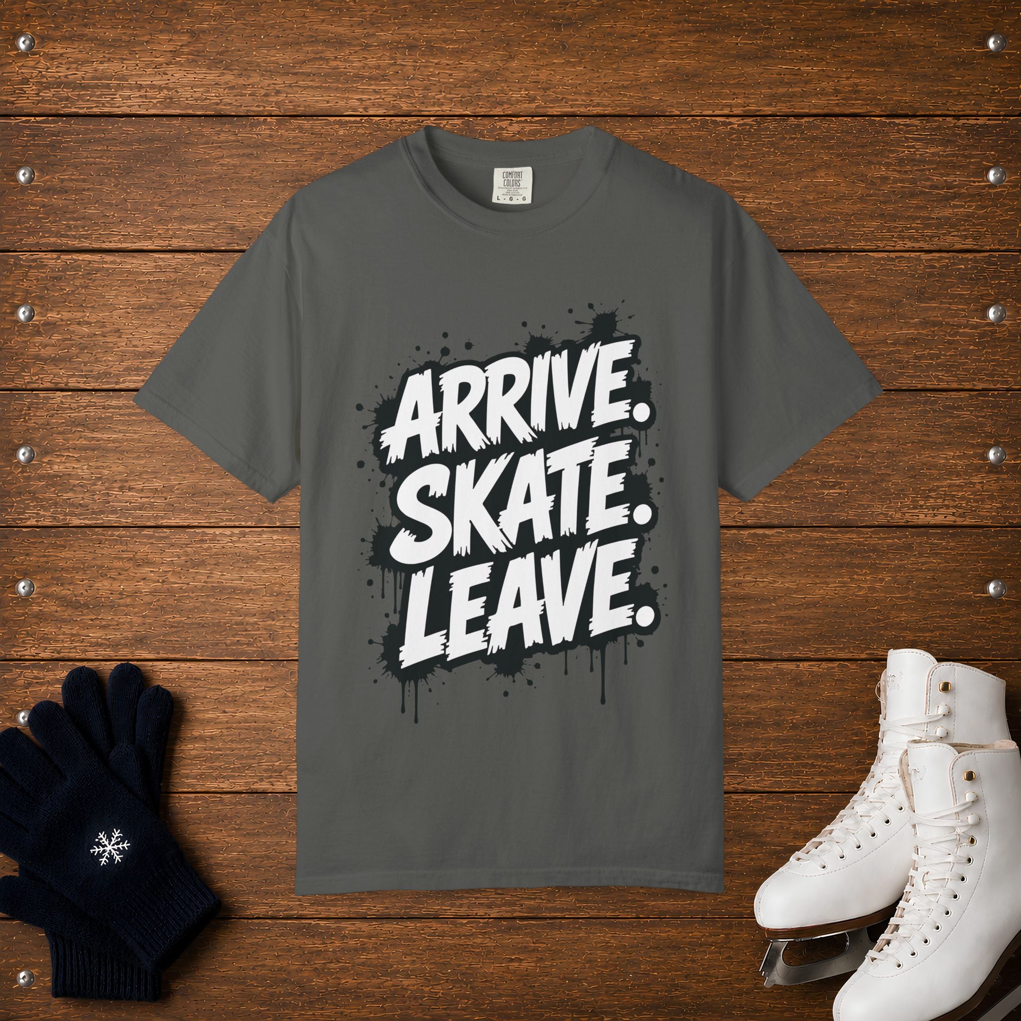 Arrive Skate Leave T-Shirt