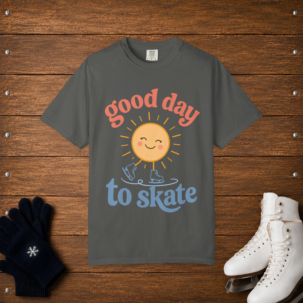Good Day To Skate T-Shirt