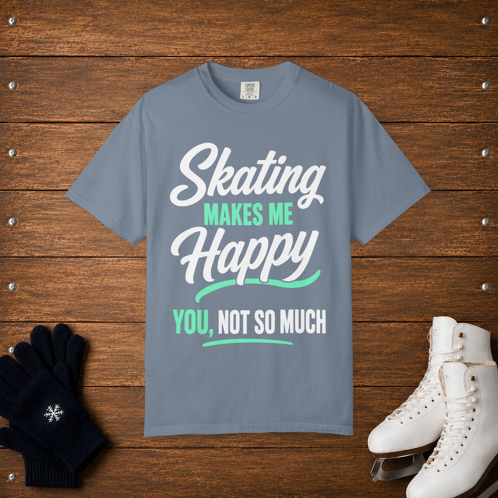 You, Not So Much T-Shirt
