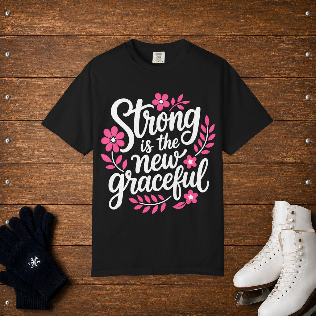 Strong Graceful T-Shirt