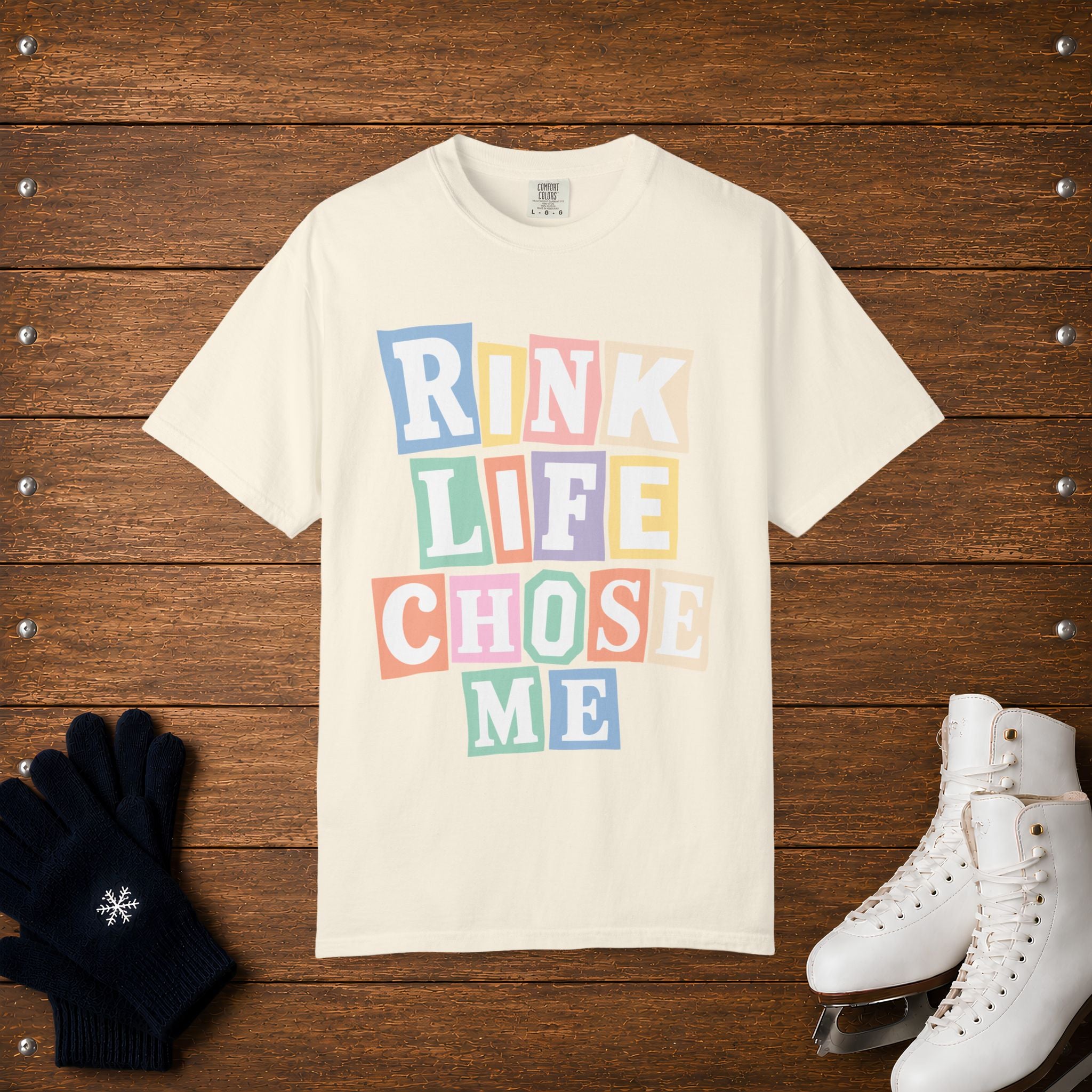 Rink Life Chose Me T-Shirt